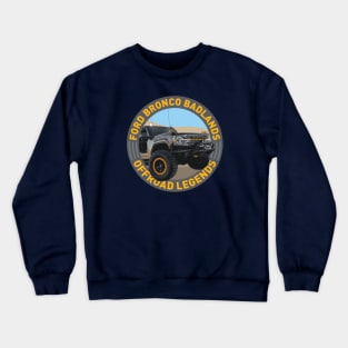 4x4 Offroad Legends: Ford Bronco Badlands Sasquatch Crewneck Sweatshirt